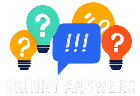 Skinny Answers